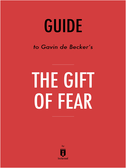 Title details for Summary of the Gift of Fear by Gavin de Becker by Instaread - Wait list